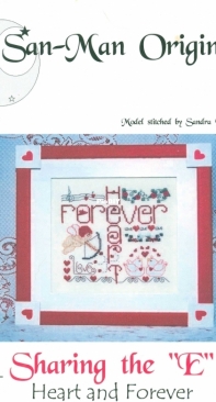 San-Man Originals - Sharing the E Heart and Forever by Sandra Dering