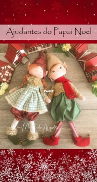 Atelier Magia de Algodao - Maria Clara Schvambach - Santas Helpers - Ajudantes do Papai Noel - Portuguese