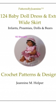 Patterns by Jeannine - Jeannine M. Holper - 124 Baby Doll Dress and extra wide skirt