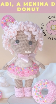 Oficina dos Amigurumis - Ana Júlia Ulmi - Gabi the Donut Girl - Gabi a Menina do Donut - Portuguese