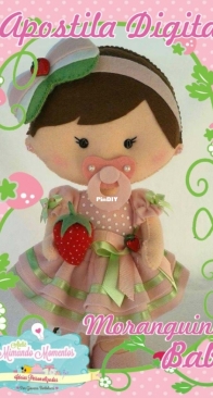 Atelie Mimando Momentos - Giovana Bortolucci - Strawberry Baby - Moranguinho Baby - Portuguese