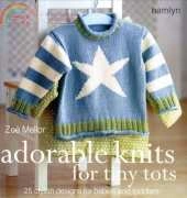 Adorable Knits For Tiny Tots -  Zoe Mellor