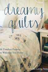 Dreamy Quilts - Lydia Loretta Nelson