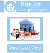 Bugga Bugs Home Sweet Home