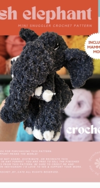 Crochet by Cate - Cate Siemer - Ash Elephant Mini Snuggler with Mammoth Mod