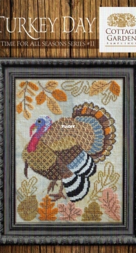 Cottage Garden Samplings - A Time For All Seasons Series 11 - Turkey Day