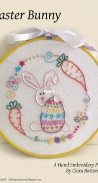 Elliotts Playground - Clara Batton Smith - Easter Bunny Hand Embroidery Pattern - Free