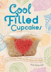 Cool Filled Cupcakes by Alex Kuskowski