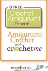 CrochetMe - 8 Free Crochet Amigurumi patterns