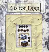 The Goode Huswife - E is for Eggs