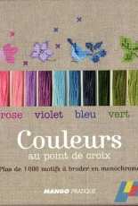 Mango Pratique - Couleurs au Point de Croix 1000 Motifs