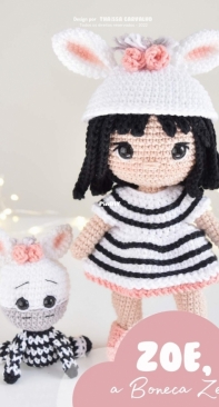 Croche da Thai - Thaissa Carvalho - Zoe the Giraffe Doll - Zoe a Boneca Zebra - Portuguese