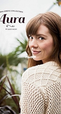 Knit Picks Aura - 2016 Spring Collection - Versa Publishing
