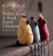 ROWAN-Esther,Ernie & Enid Easter Chickens by Janice Anderson-Free