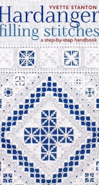 Hardanger Filling Stitches book - Yvette Stanton - English