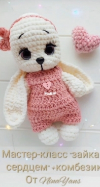 Crochet] NinaYans - Nina Yanovskaya - Нина Яновская - Bunny with a heart - Зайка с сердцем - Russian