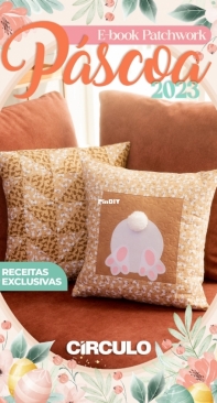 Circulo - Ebook - Patchwork - Páscoa - Easter - 2023- Portuguese