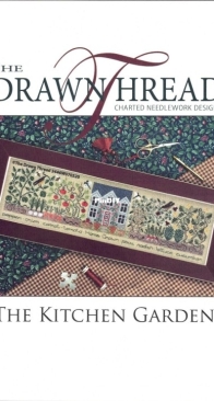 The Drawn Thread - The Kitchen Garden