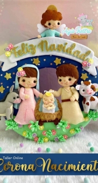 Agus Fieltro - Workshop 36 - Nativity Crown - Corona Nacimiento - Maria Jose Crisosto - Spanish