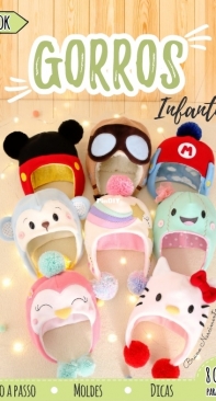 ArTÊ-lie - Bruno Nascimento - Childrens Hats - Gorros Infantis - Portuguese