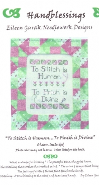 Eileen Gurak Needlework Designs - Handblessings - To Stitch Is Human To Finish Is Divine