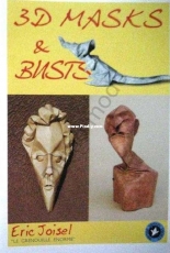 Eric Joisel - 3D Masks And Busts