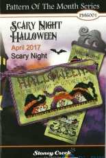 Stoney Creek Pattern Of The Month Series PM6001 April 2017 -Scary Night Halloween - Scary Night