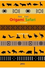 Easy and Cute Origami Safari - Jassu