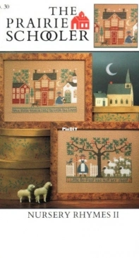 The Prairie Schooler Book 30 - Nursery Rhymes II XSD