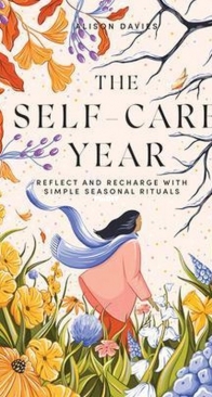 The Self-Care Year by Alison Davies