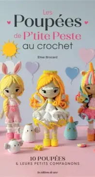 Les Poupées de P'tite Peste au crochet - Elise Brocard - French