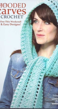 Leisure Arts 5583 Hooded Scarves to Crochet by Barbara Shaffer 2012