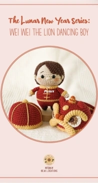 E.M.I. Creations - Emi Creations by Chloe - Chloe Yuen - The Lunar New Year Series - Wei Wei the Lion Dancing Boy