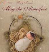 Betty Toniolo- Magiche Atmosfere /Italian