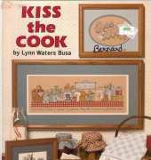 Leisure Arts 98537 - Kiss The Cook (Graph-it Arts L34)
