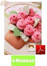 Fernanda Lacerda-Felting Roses-Free Pattern/Portuguese