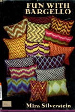 Fun with Bargello - Mira Silverstein