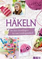 Häkeln von den Grundlagen zum Lieblingsmodell - Naumann und Göbel 2014 - German