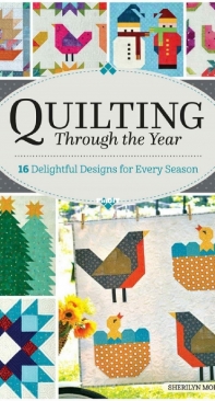 Quilting Through the Year - Sherylin Mortensen