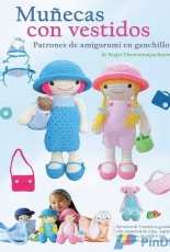 Dress Up Dolls - Muñecas con vestidos - K and J Dolls - Sayjai Thawornsupacharoen - Spanish