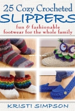 Kristi Simpson － 25 Cozy Crocheted Slippers -2015