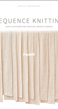 Sequence Knitting by Cecelia Campochiaro