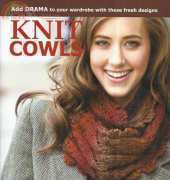 Knit Cowls by Lisa Gentry