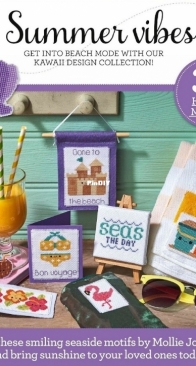 Summer Vibes - Kawaii Summer by Mollie Johanson from The World of Cross Stitching TWOCS 333 PCS + XSD