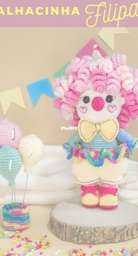 Oficina dos Amigurumis - Ana Júlia Ulmi - Filipa the Clown - Palhacinha Filipa - Portuguese