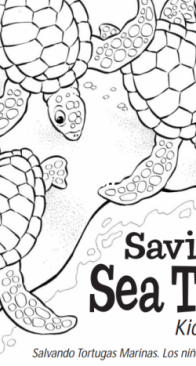 Florida Fish and Wildlife Conservation Commission - Saving Sea Turtles Kids can help too!   Salvando Tortugas Marinas. Los niños también pueden ayudar! - English/Spanish - Free