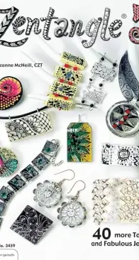40 More Tangles and Fabulous Jewelry - Zentangle 5 - Suzanne McNeill
