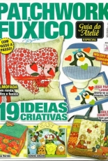 Patchwork Fuxico Guida de Atelie  Especial no.17 / 2011