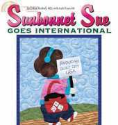 Sunbonnet Sue Goes International by Debra Kimball, MD, with Andi Reynolds