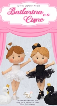 Atelie Issa Feltro - Bailarina e o Cisne - Ballerina and the Swan - Amanda Issa- Felt- Portuguese